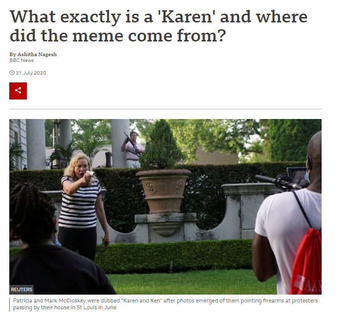 Image: article headline reads"What exactly is a 'Karen' and where did the meme come from? - image of blonde woman, dubbed "Karen" pointing a gun at protestors.